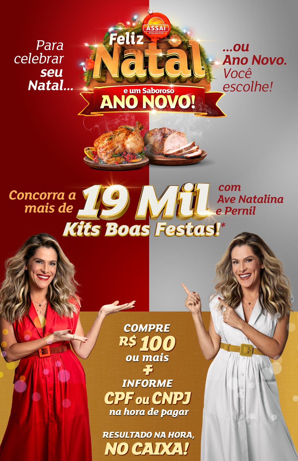 Para celebrar seu Natal ou Ano Novo. Você escolhe! Concorra a mais de 19 mil kits Boas Festas! Com Ave Natalina e Pernil