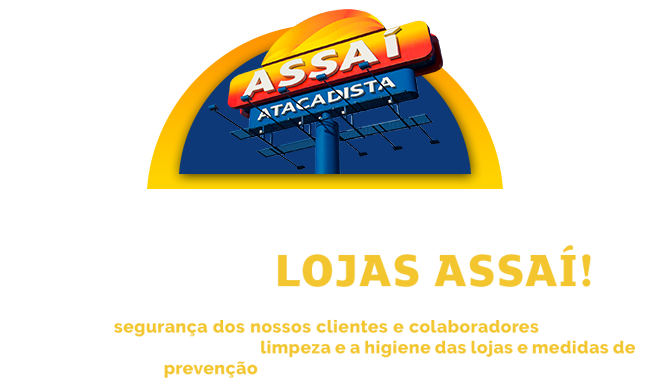 CONHEÇA AS INICIATIVAS tomadas dentro das Lojas Assaí