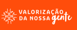 Valorização da nossa gente