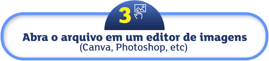 Abra o arquivo em um editor de imagens