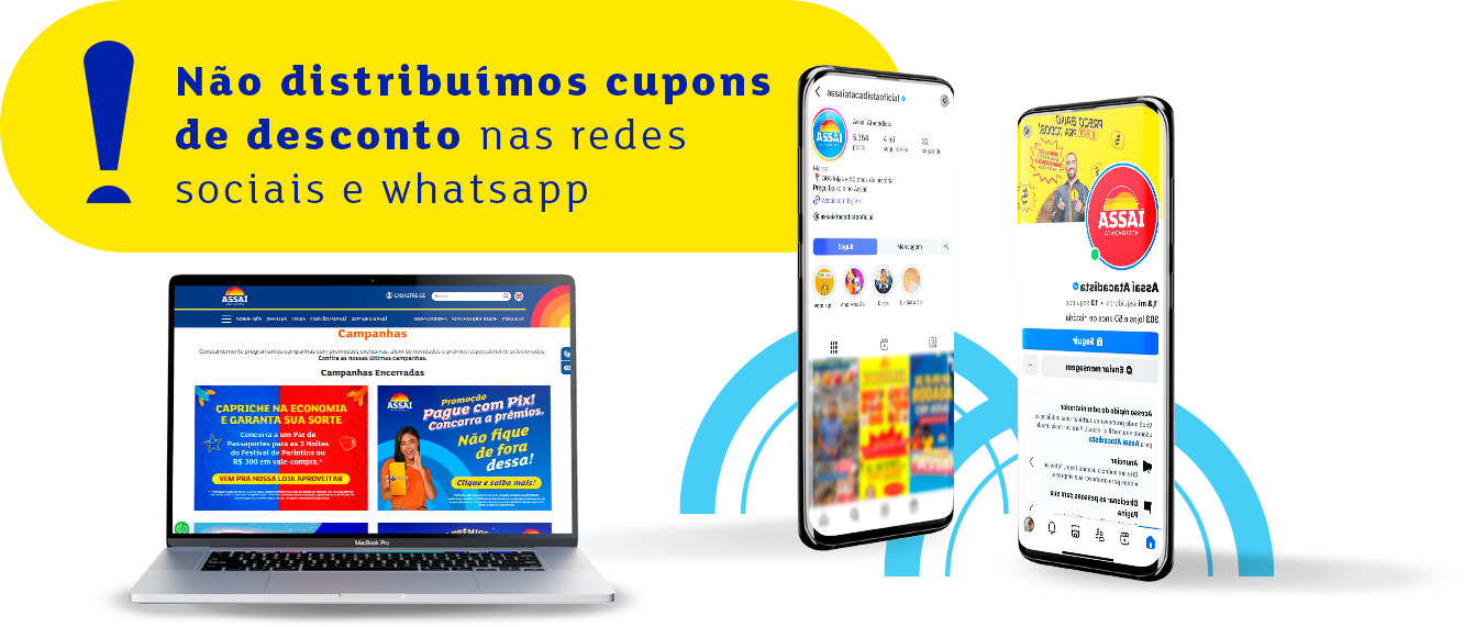 Não distribuímos cupons de desconto nas redes.