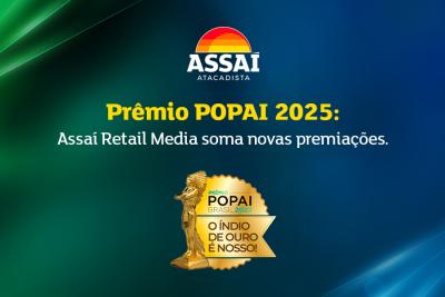 banner Prêmio POPAI 2025-Assaí Atacadista