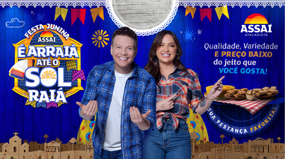 Imagem promocional de divulgação da campanha de Festa Junina do Assaí Atacadista (Fonte: divulgação/Assaí Atacadista).